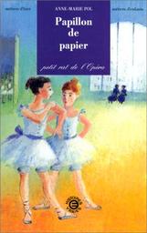Papillon de papier / Anne-Marie Pol | POL, Anne-Marie. Auteur