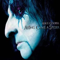 Along came a spider / Alice Cooper | COOPER, Alice. Interprète