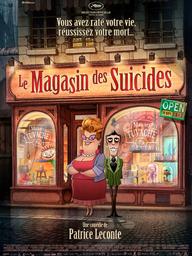 Le Magasin des suicides / Leconte Patrice | LECONTE, Patrice. Monteur. Scénariste