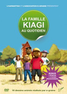 La famille Kiagi / L'association E-Graine, réal. | 
