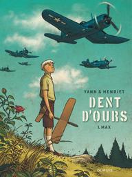 Dent d'ours. 1, Max / ill. par Alain Henriet | HENRIET, Alain. Illustrateur