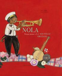 Nola : voyage musical à La Nouvelle-Orléans / Zaf Zapha | ZAPHA, Zaf. Auteur. Arrangeur