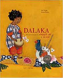 Dalaka : voyage musical en Afrique de l'Ouest / Zaf Zapha | ZAPHA, Zaf. Auteur