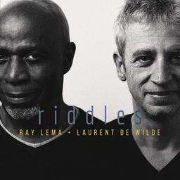 Riddles / Laurent de Wilde, Ray Lema | WILDE, Laurent de. Compositeur