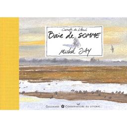 La baie de Somme / Michel Jay | JAY, Michel. Auteur
