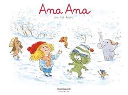 Ana Ana. 14, Ana Ana un bel hiver / ill. par Alexis Dormal | DORMAL, Alexis. Illustrateur
